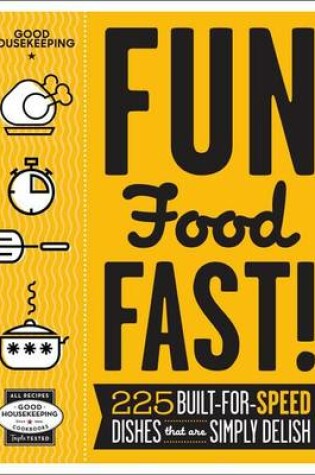 Cover of Good Housekeeping Fun Food Fast!