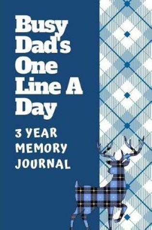Cover of Busy Dad's One Line A Day Three Year Memory Journal