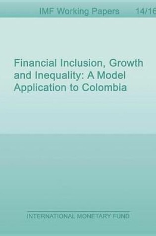 Cover of Financial Inclusion, Growth and Inequality