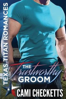 Cover of The Trustworthy Groom