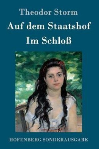 Cover of Im Schloß / Auf dem Staatshof