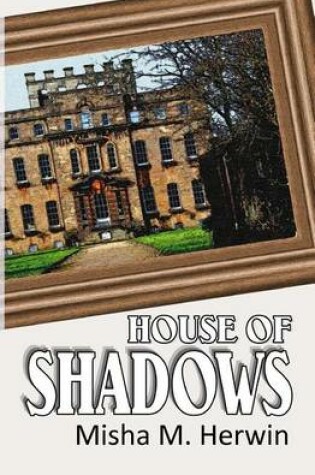 Cover of House of Shadows