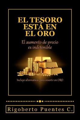 Book cover for El tesoro esta en el oro