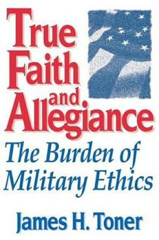 Cover of True Faith and Allegiance