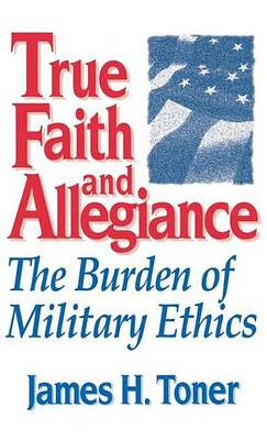 Book cover for True Faith and Allegiance