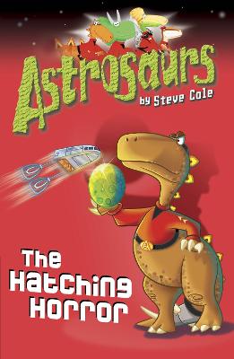 Cover of Astrosaurs 2: The Hatching Horror