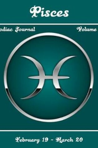 Cover of Pisces Zodiac Journal - Volume 2