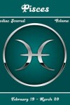 Book cover for Pisces Zodiac Journal - Volume 2