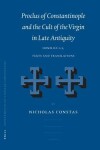 Book cover for Proclus of Constantinople and the Cult of the Virgin in Lateproclus of Constantinople and the Cult of the Virgin in Late Antiquity Antiquity