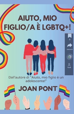 Book cover for Aiuto, Mio Figlio/a è LGBTQ+!