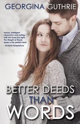 Book cover for Better Deeds Than Words
