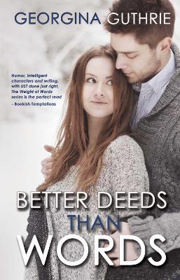 Book cover for Better Deeds Than Words