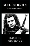 Book cover for Mel Gibson Coloring Book