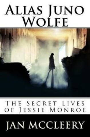 Cover of Alias Juno Wolfe