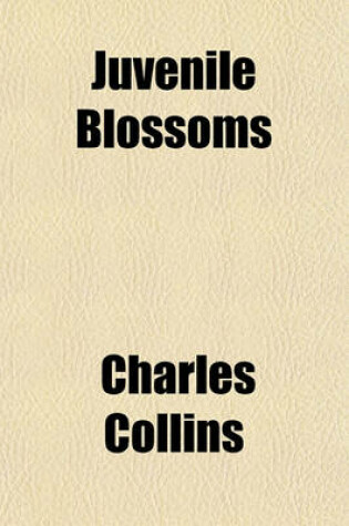 Cover of Juvenile Blossoms