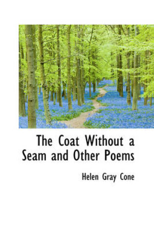 Cover of The Coat Without a Seam and Other Poems