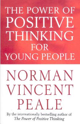 Book cover for The Power Of Positive Thinking For Young People