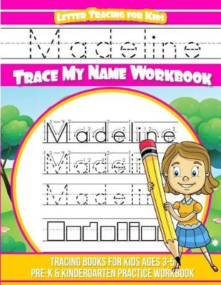 Book cover for Madeline Letter Tracing for Kids Trace My Name Workbook