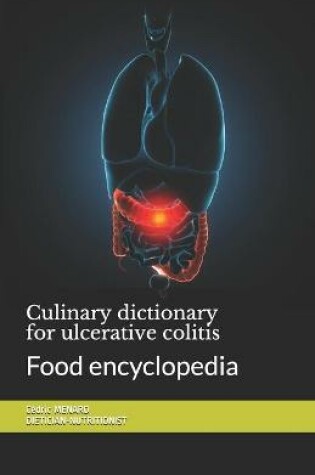 Cover of Culinary dictionary for ulcerative colitis