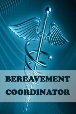 Book cover for Bereavement Coordinator