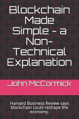 Book cover for Blockchain Made Simple - A Non-Technical Explanation