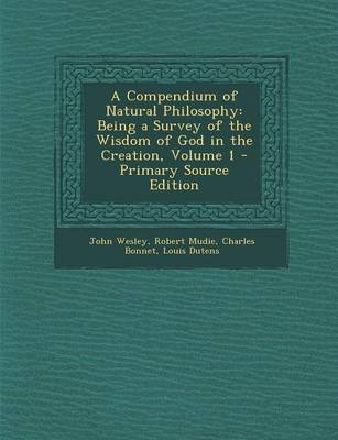 Book cover for A Compendium of Natural Philosophy