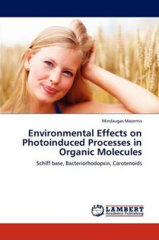 Cover of Environmental Effects on Photoinduced Processes in Organic Molecules