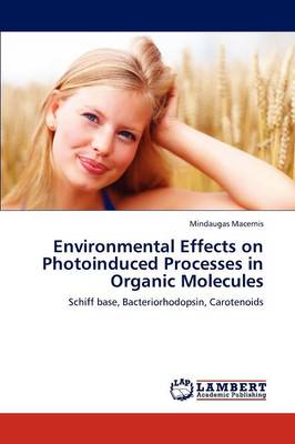 Book cover for Environmental Effects on Photoinduced Processes in Organic Molecules