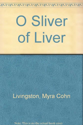 Book cover for O Sliver of Liver