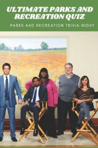 Cover of Ultimate Parks and Recreation Quiz