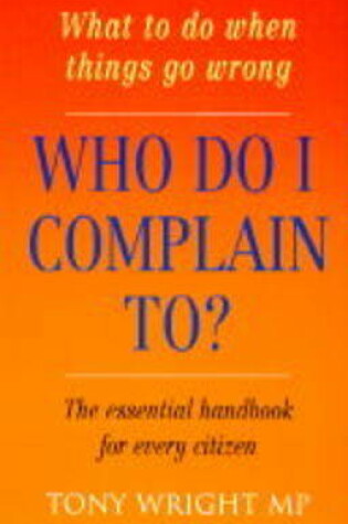 Cover of Who Do I Complain to?