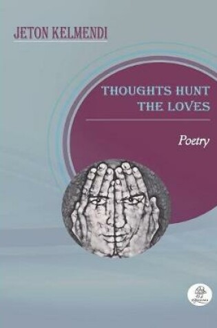 Cover of Thoughts Hunt the Loves