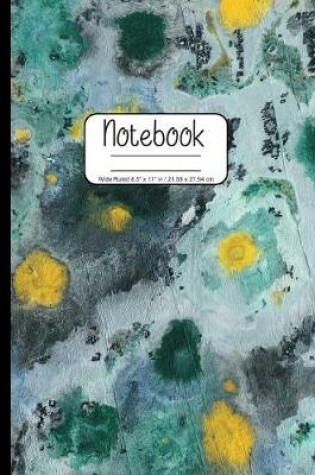 Cover of Notebook Wide Ruled 8.5" x 11" in / 21.59 x 27.94 cm