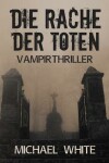 Book cover for Die Rache der Toten