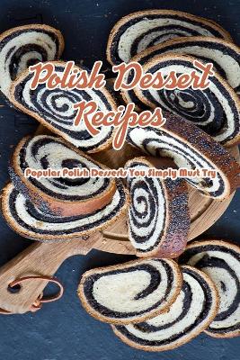 Book cover for Polish Dessert Recipes