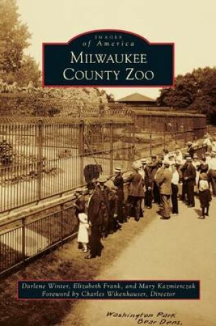 Cover of Milwaukee County Zoo