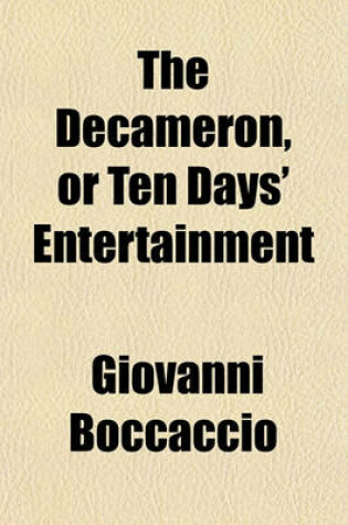 Cover of The Decameron, or Ten Days' Entertainment