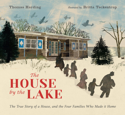 Book cover for The House by the Lake: The True Story of a House, Its History, and the Four Families Who Made It Home