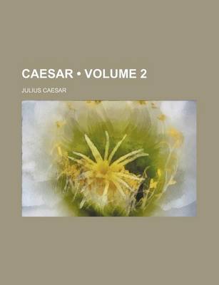 Book cover for Caesar (Volume 2)