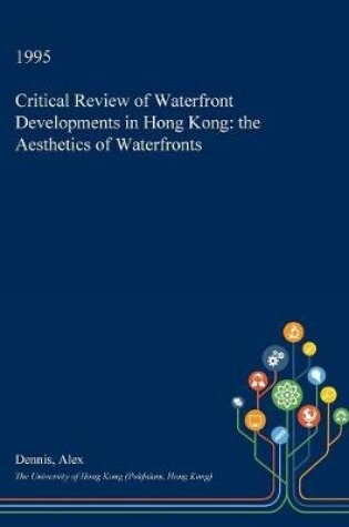 Cover of Critical Review of Waterfront Developments in Hong Kong