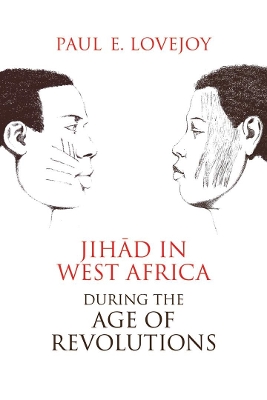 Book cover for Jihād in West Africa during the Age of Revolutions