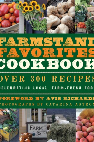 Cover of The Farmstand Favorites Cookbook