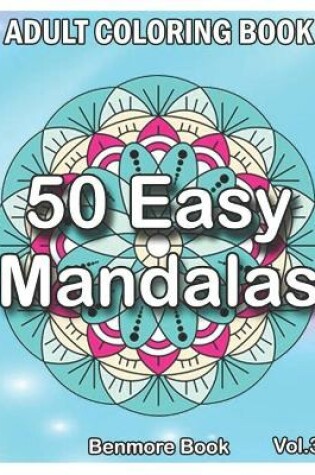 Cover of 50 Easy Mandalas