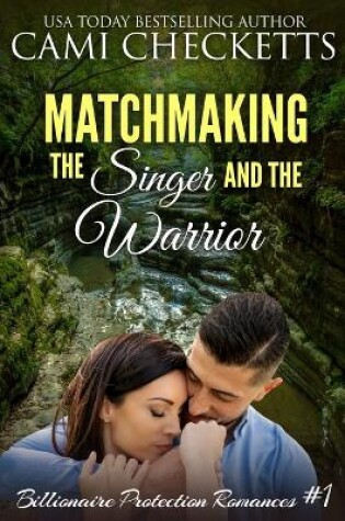 Cover of Matchmaking the Singer and the Warrior