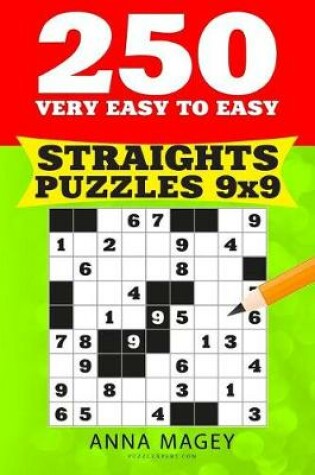 Cover of 250 Very Easy to Easy Straights Puzzles 9x9