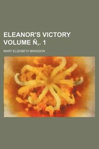 Cover of Eleanor's Victory Volume N . 1