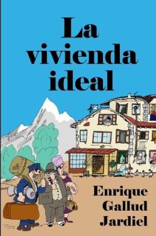 Cover of La vivienda ideal