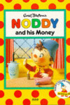 Book cover for Noddy and His Money