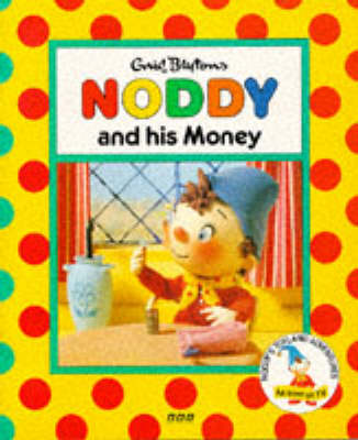 Cover of Noddy and His Money
