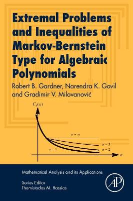 Book cover for Extremal Problems and Inequalities of Markov-Bernstein Type for Algebraic Polynomials